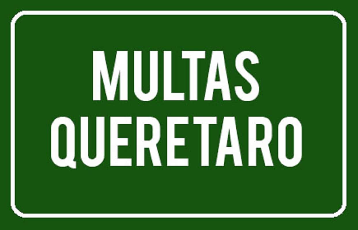 MULTAS QUERETARO